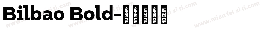 Bilbao Bold字体转换